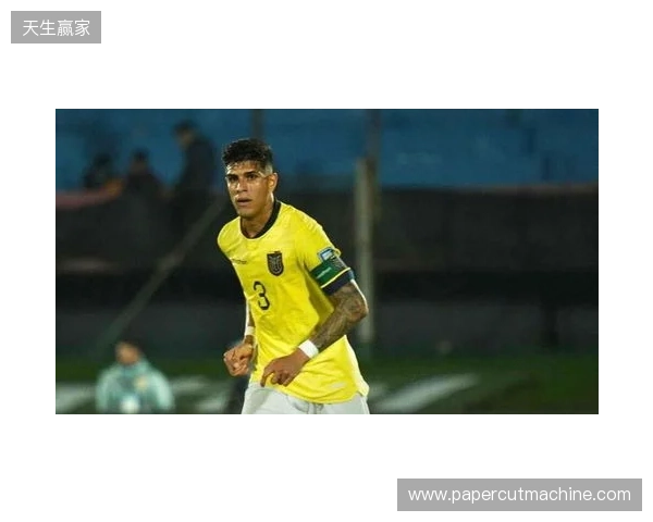 厄瓜多尔队官方：后卫因卡皮耶与中场卡斯蒂略因伤退出本期国家队